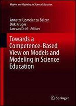 Towards A Competence-based View On Models And Modeling In Science Education