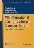 Viii International Scientific Siberian Transport Forum: Transsiberia 2019, Volume 1 (Advances In Intelligent Systems And Computing)