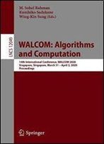 Walcom: Algorithms And Computation: 14th International Conference, Walcom 2020, Singapore, Singapore, March 31 April 2, 2020, Proceedings