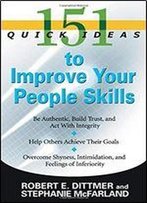 151 Quick Ideas To Improve Your People Skills