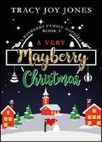 A Very Mayberry Christmas (A Mayberry Family Novella Book 5)