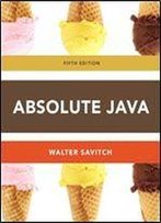 Absolute Java: Walter Savitch Contributor, Kenrick Mock