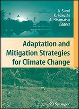 Adaptation And Mitigation Strategies For Climate Change