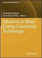 Advances In Wind Energy Conversion Technology
