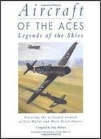 Aircraft Of The Aces: Legends Of The Skies