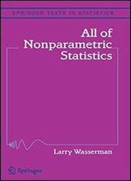 All Of Nonparametric Statistics (springer Texts In Statistics)