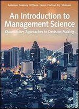 An Introduction To Management Science: Quantitative Approach