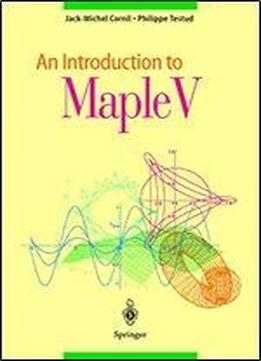 An Introduction To Maple V