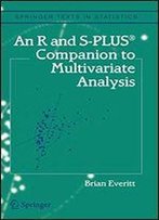 An R And S-Plus Companion To Multivariate Analysis