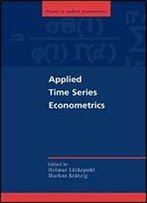 Applied Time Series Econometrics (Themes In Modern Econometrics)