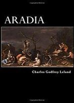 Aradia: Or, The Gospel Of The Witches