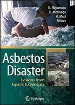 Asbestos Disaster: Lessons From Japan's Experience