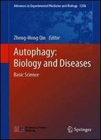 Autophagy: Biology And Diseases: Basic Science (Advances In Experimental Medicine And Biology)