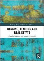 Banking, Lending And Real Estate