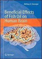 Beneficial Effects Of Fish Oil On Human Brain
