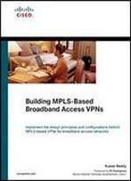 Building Mpls-Based Broadband Access Vpns