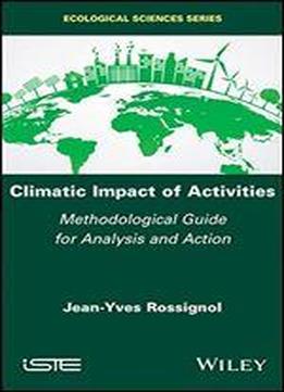 Climatic Impact Of Activities: Methodological Guide For Analysis And Action