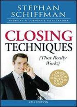 Closing Techniques (that Really Work!)