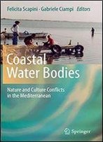 Coastal Water Bodies: Nature And Culture Conflicts In The Mediterranean