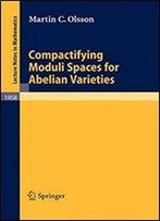 Compactifying Moduli Spaces For Abelian Varieties