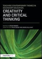 Creativity And Critical Thinking