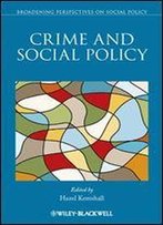 Crime And Social Policy