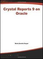 Crystal Reports 9 On Oracle (Database Professionals)