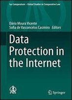 Data Protection In The Internet (Ius Comparatum - Global Studies In Comparative Law)