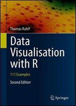 Data Visualisation With R: 111 Examples