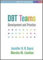 Dbt Teams: Development And Practice