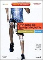 Delee & Drez's Orthopaedic Sports Medicine: Principles And Practicies: Expert Consult - Online And Print, 2-Volume Set (Delee, Delee And Drez's Orthopaedic Sports Medicine)