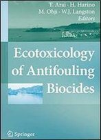 Ecotoxicology Of Antifouling Biocides