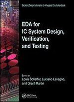 Eda For Ic System Design, Verification, And Testing
