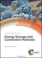 Energy Storage And Conversion Materials