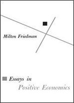 Essays In Positive Economics
