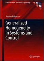 Generalized Homogeneity In Systems And Control