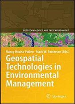 Geospatial Technologies In Environmental Management