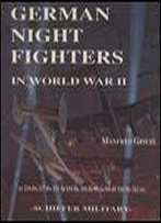 German Night Fighters (Schiffer Military)