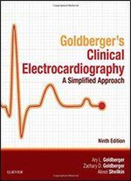 Goldberger's Clinical Electrocardiography: A Simplified Approach