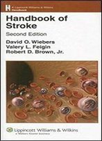 Handbook Of Stroke (Lippincott Williams & Wilkins Handbook Series)