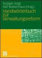 Handworterbuch Zur Verwaltungsreform