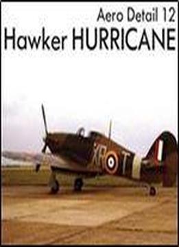 Hawker Hurricane (aero Detail 12) [japanese / English]