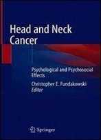Head And Neck Cancer: Psychological And Psychosocial Effects