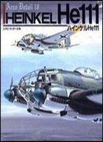 Henkel He 111 (Aero Detail 18) [Japanese / English]