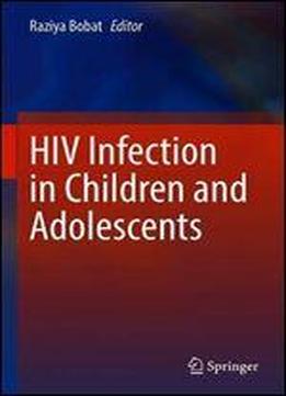 Hiv Infection In Children And Adolescents