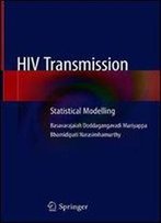 Hiv Transmission: Statistical Modelling