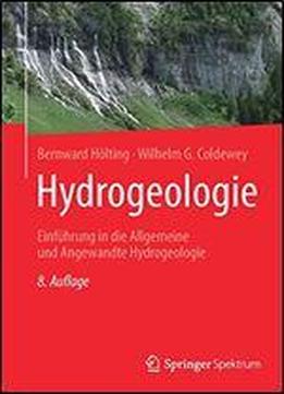 Hydrogeologie: Einfhrung In Die Allgemeine Und Angewandte Hydrogeologie