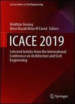 Icace 2019: Selected Articles From The International Conference On Architecture And Civil Engineering