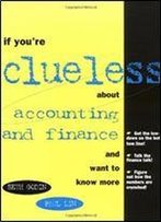 If You're Clueless About Accounting And Finance