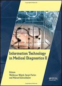 Information Technology In Medical Diagnostics Ii: Proceedings Of The International Scientific Internet Conference Computer Graphics And Image ... Of Lasers In Medicine And Biology', May 2018